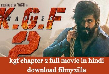 kgf chapter 2 full movie in hindi download filmyzilla